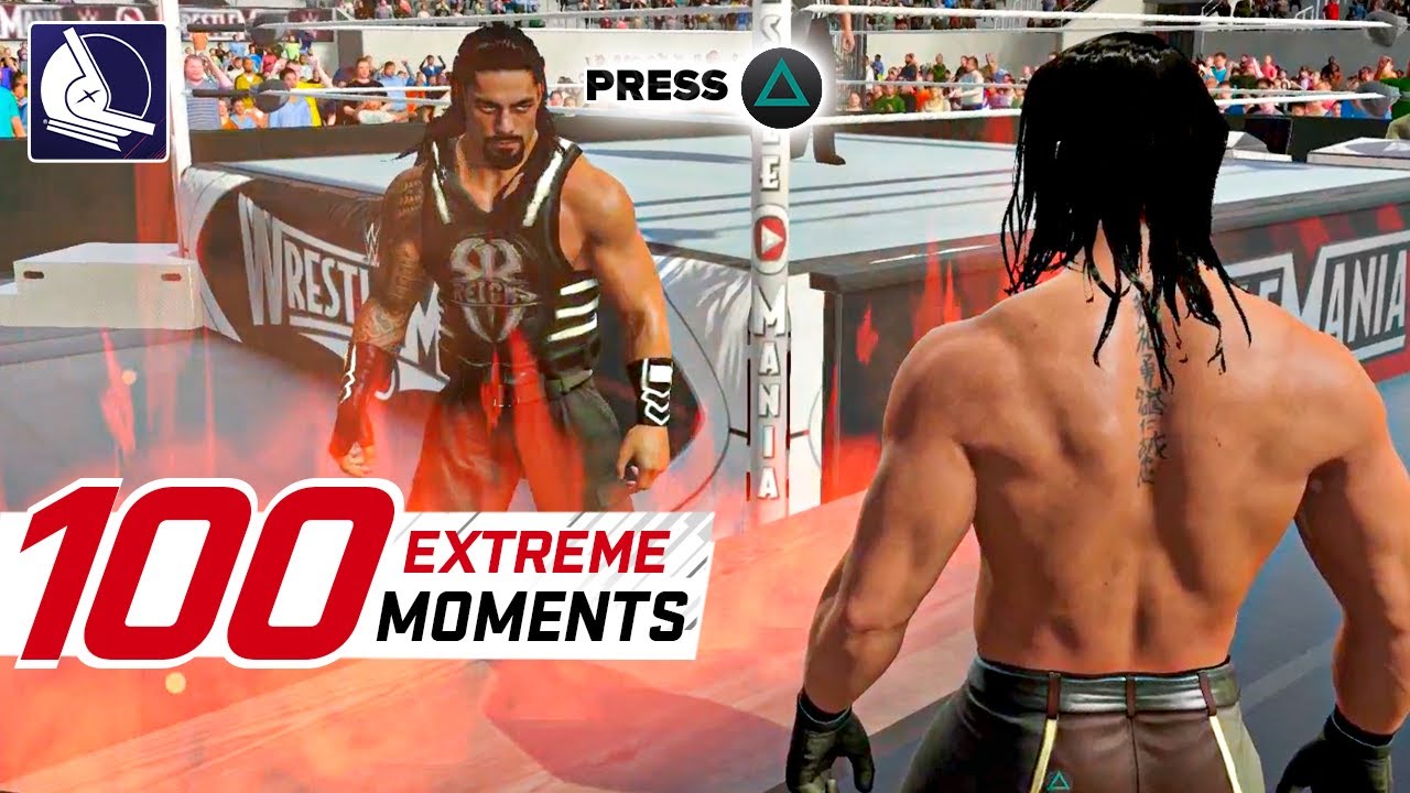 WWE 2K17 Top 100 Extreme Moments