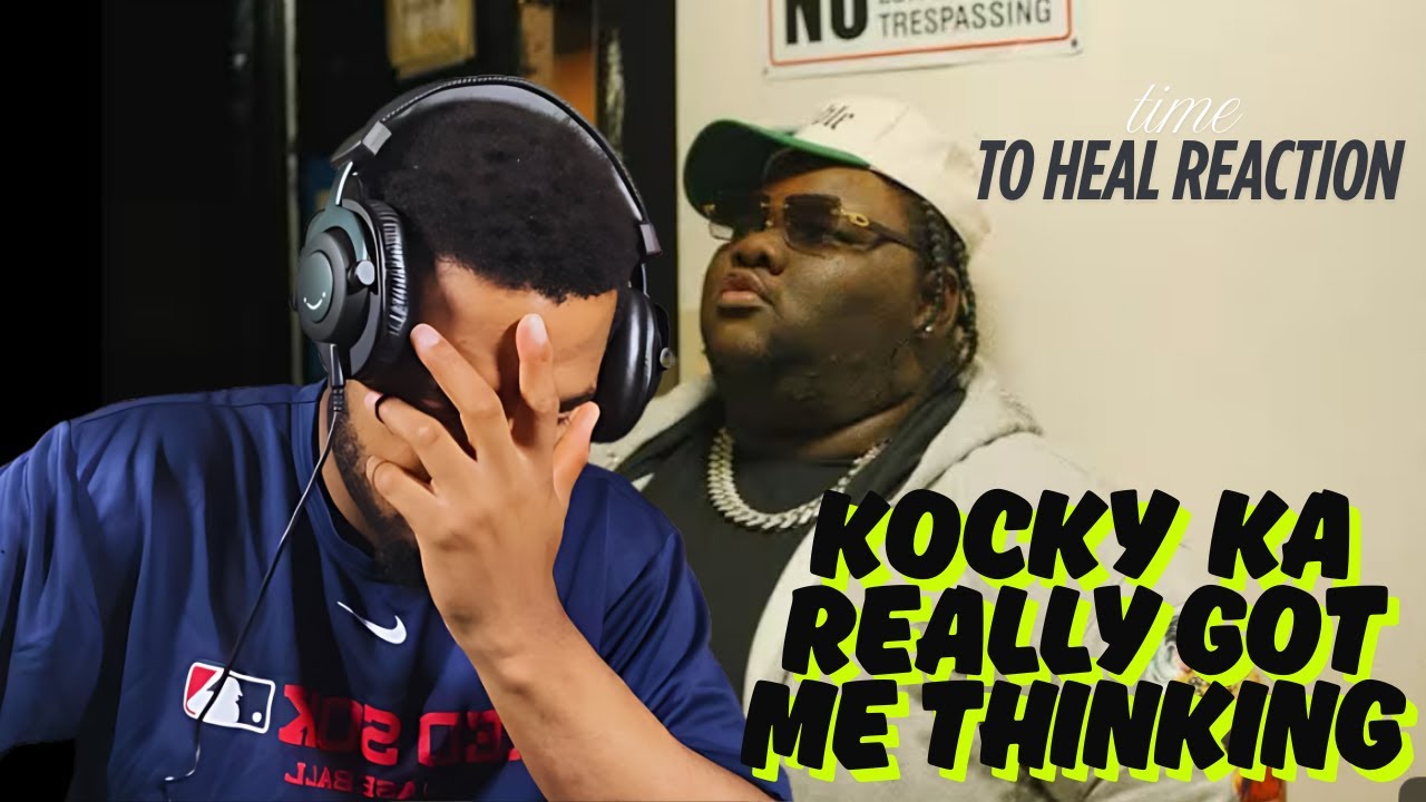 TIME TO HEAL | KOCKY KA OFFICIAL MUSIC VIDEO REACTION