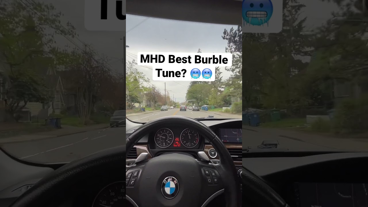 N54 335i MHD Best Burble Tune?