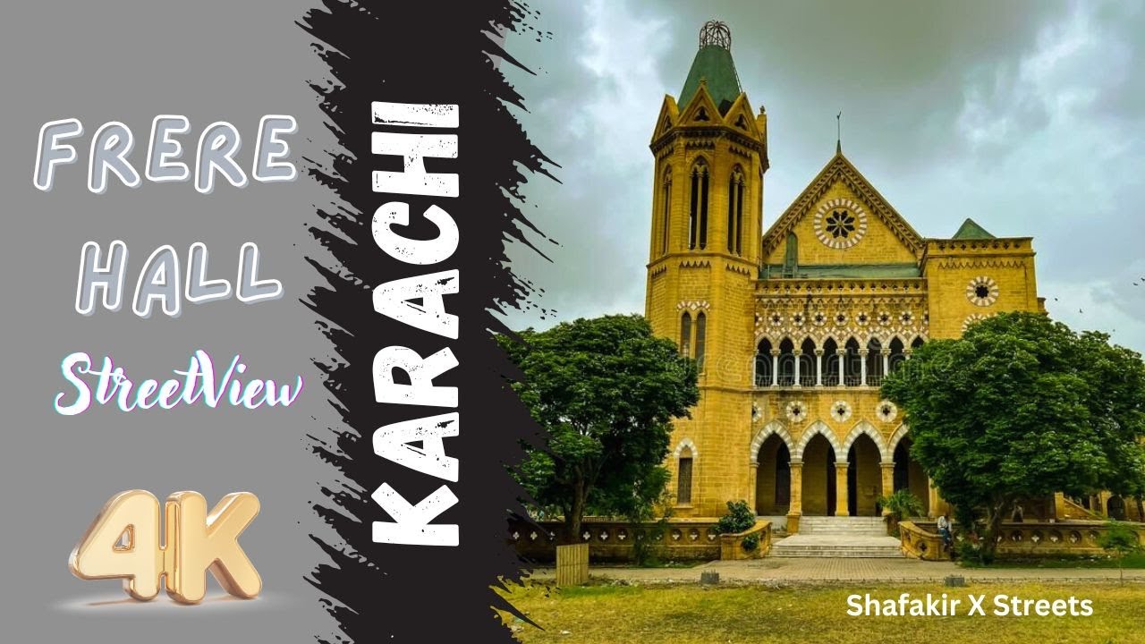 Pakistan City Karachi | Frere Hall | StreetView 4k UHD | 2025 |Shafakir X Streets
