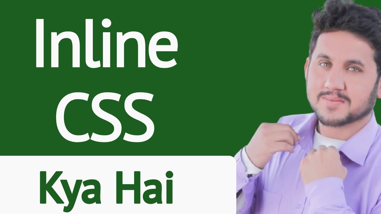 inline CSS Kya Hai - Inline CSS Kya Hota Hai - Sekhoo Pakistan