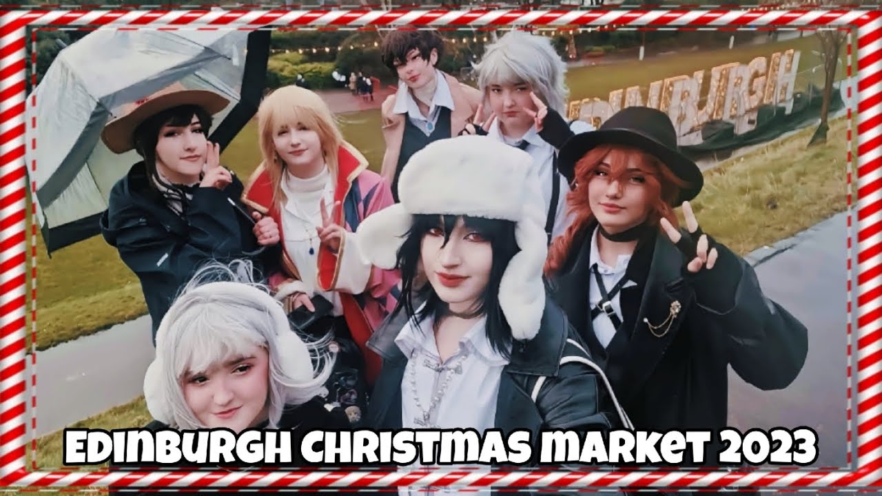 Edi Xmas market in cosplay | Scotland foreva