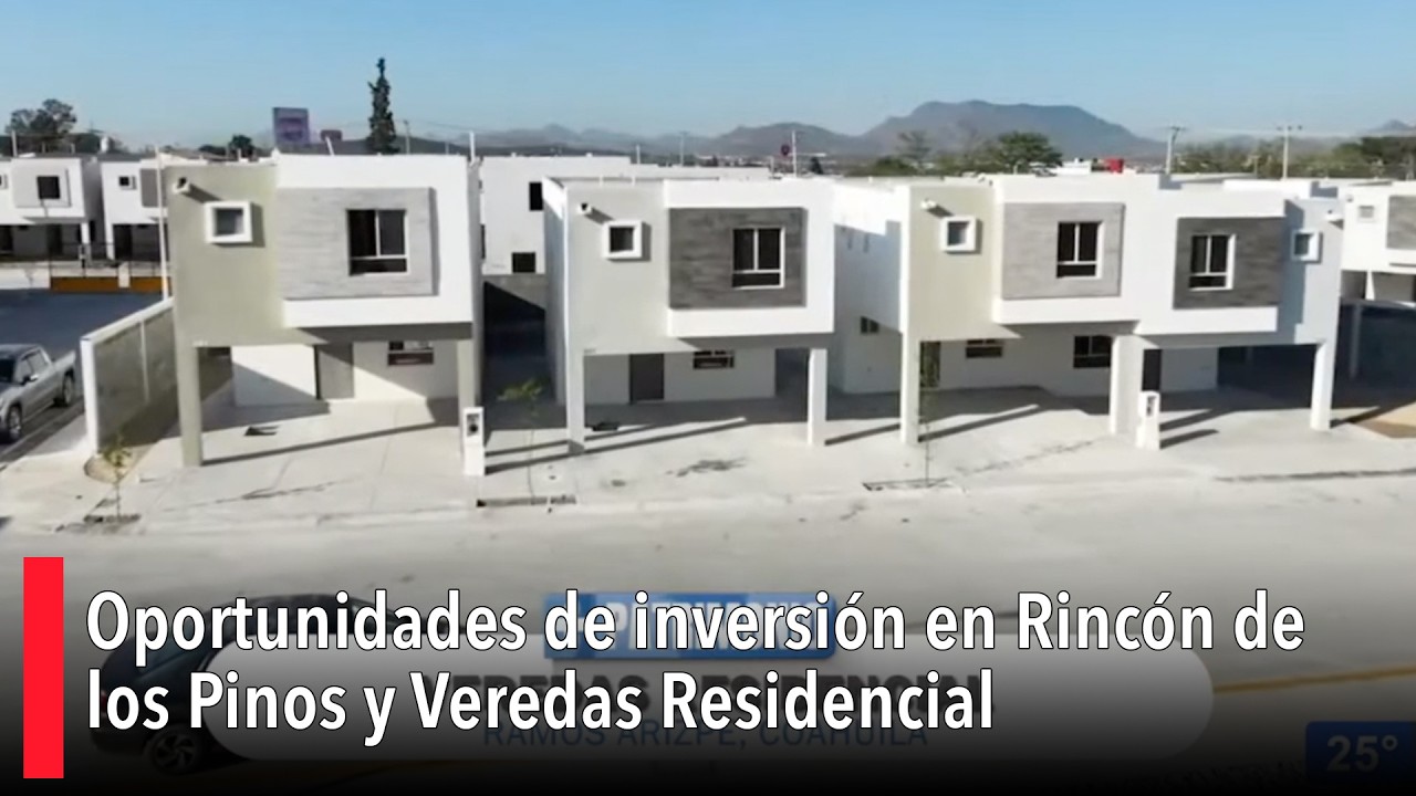 Oportunidades de inversión en Rincón de los Pinos y Veredas Residencial