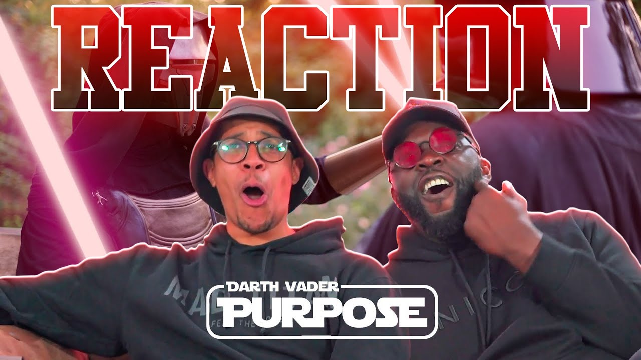 Darth Vader: Purpose Star Wars Fan Film Reaction