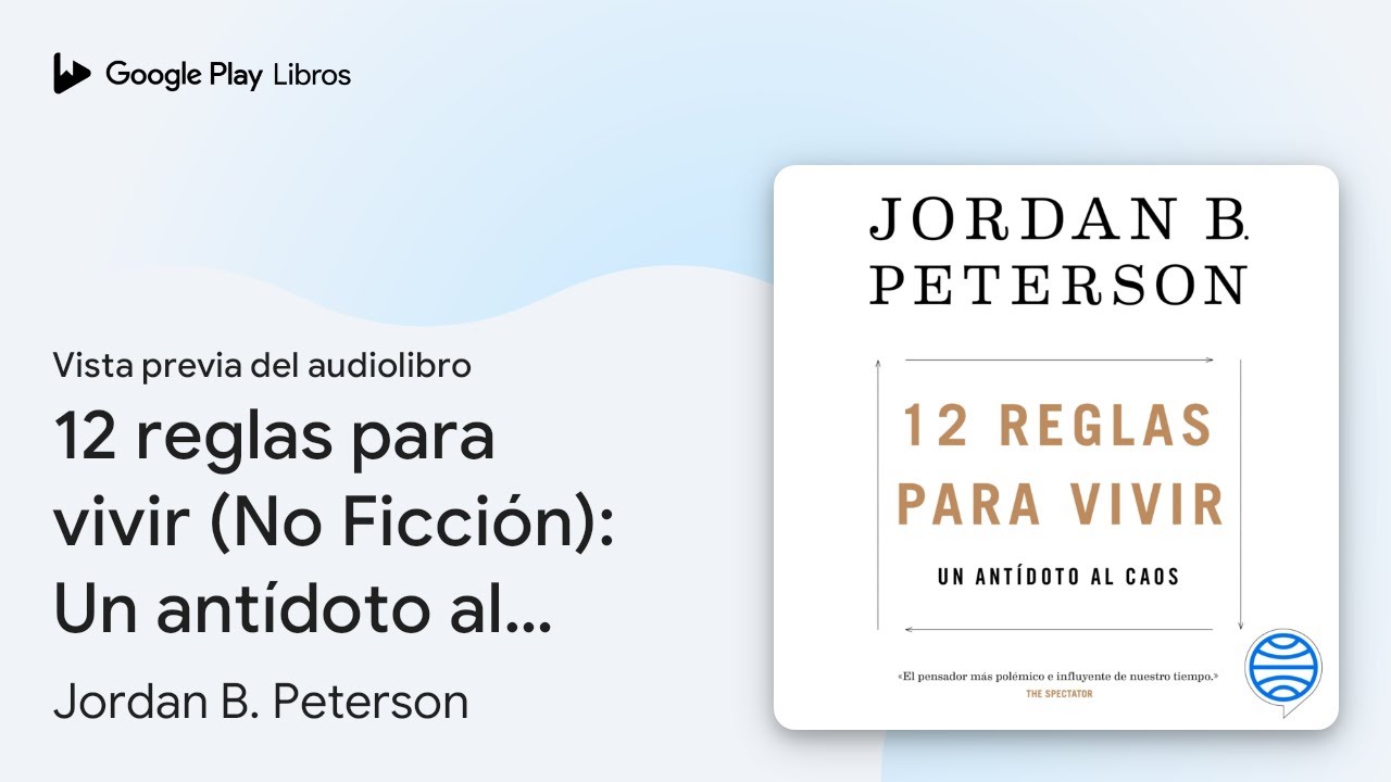 12 reglas para vivir (No Ficción): Un antídoto… de Jordan B.… · Vista previa del audiolibro