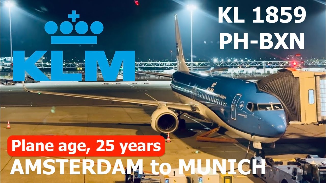 KLM KL1859  PH-BXN Boeing  B737-8K2 from Amsterdam to Munich  #klmroyaldutchairlines #klm