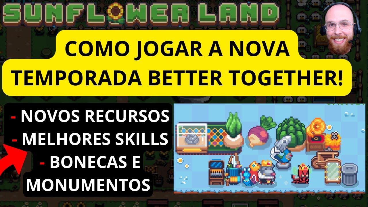 [SUNFLOWER LAND] COMO JOGAR A NOVA TEMPORADA BETTER TOGETHER! DIÁRIO DO FAZENDEIRO 145