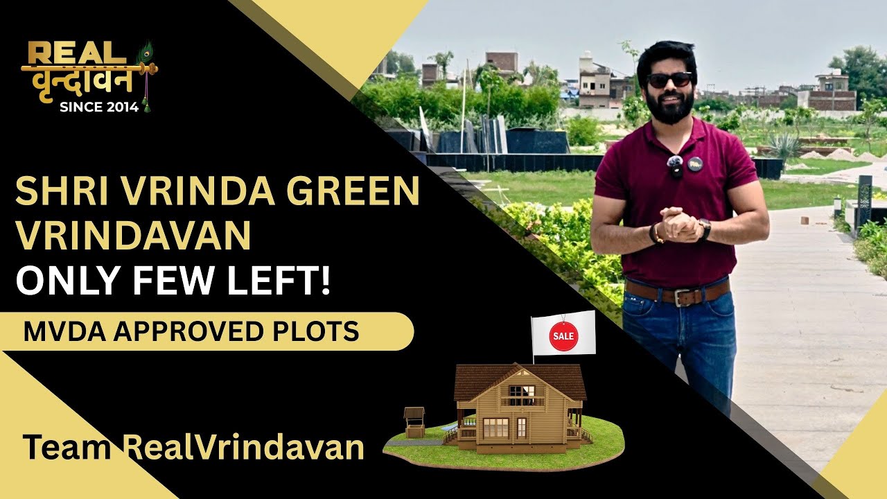 🏡 Shri Vrinda Green Vrindavan | MVDA Approved Plots | Only Few Left! | Team Real Vrindavan