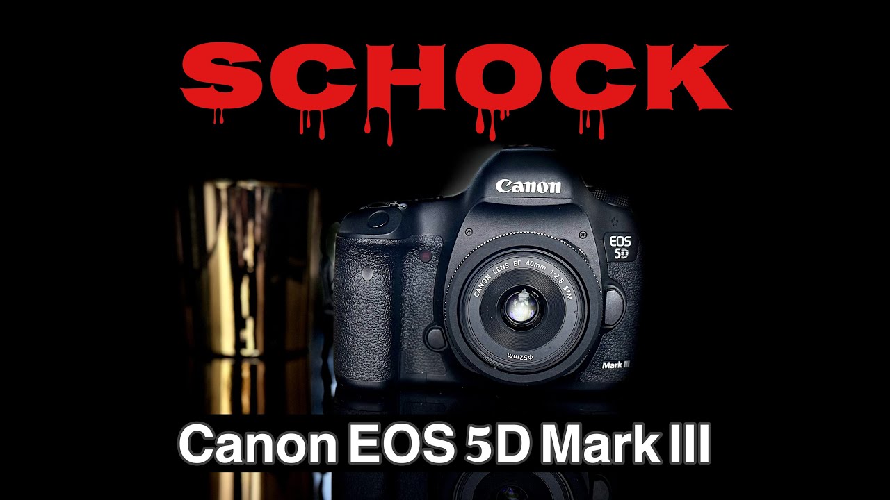 Canon EOS 5D Mark III - Vom Schock zum Fotoglück