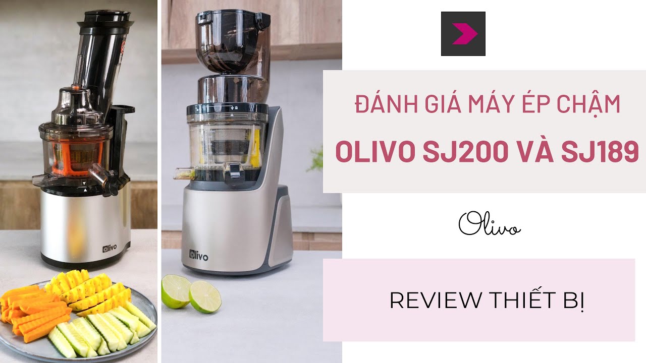 So sánh hai phiên bản máy ép chậm Olivo SJ200 và Olivo SJ189