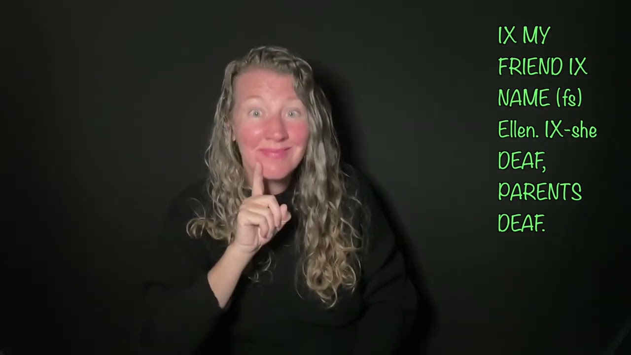 American Sign Language 2A Unit 3 Lesson 04