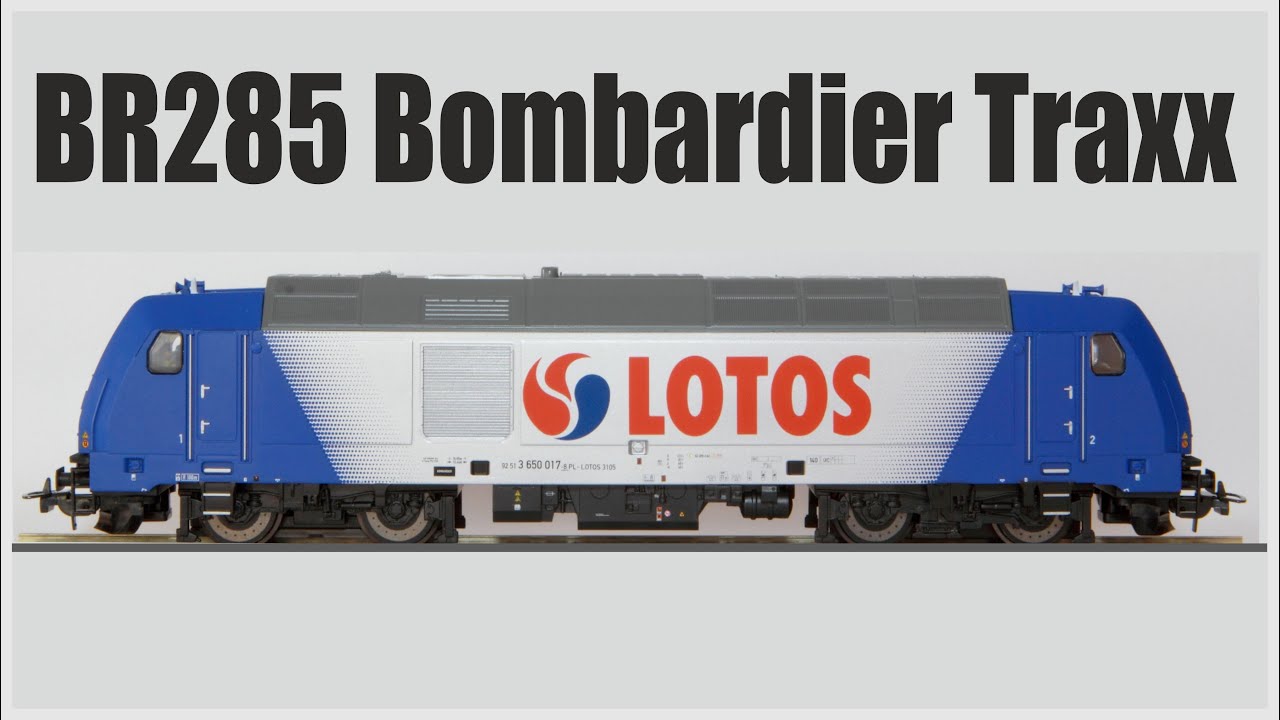 Parę słów o… ODCINEK 10 – BR285 Bombardier Traxx #kolej