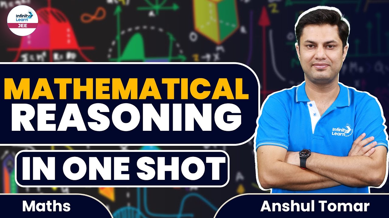 Mathematical Reasoning in One Shot || #JEE2024 Math || LIVE || Anshul Tomar || Infinity Learn JEE