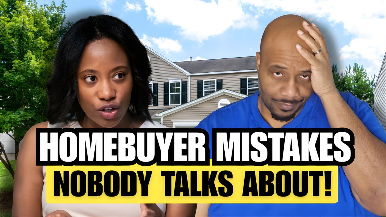 Top 10 2025 Homebuyer Fails - Don't Do These in 2026!