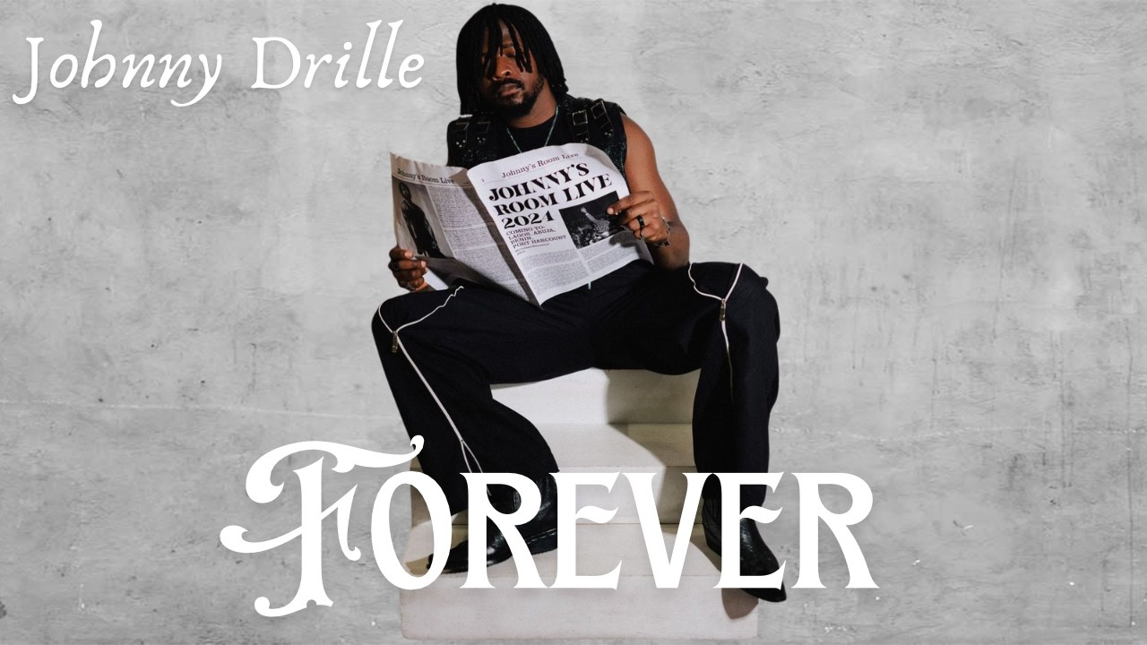 Johnny Drille – Forever (Official Lyrics Video)
