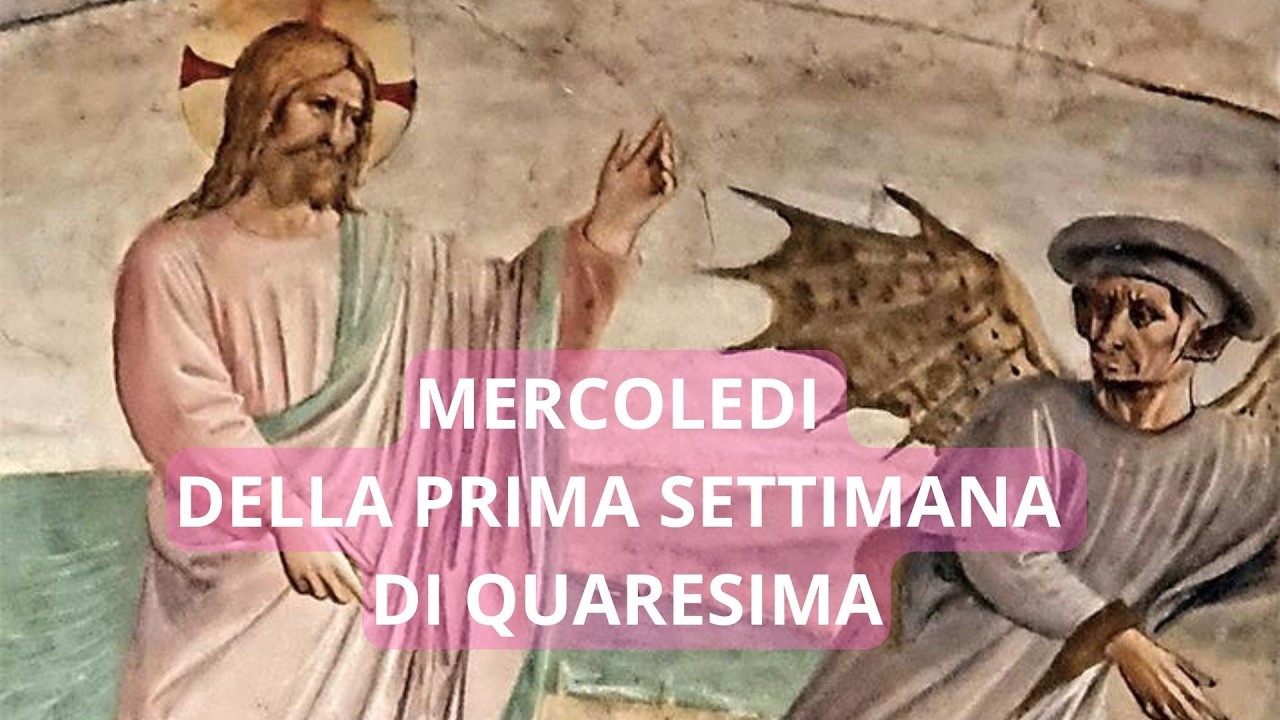 Letture e Vangelo del giorno di MERCOLEDI 25 FEBBRAIO 2026