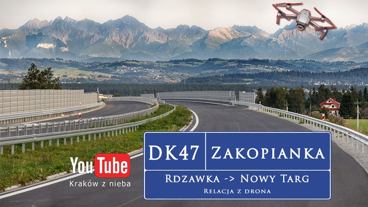 Zakopianka DK47 Rdzawka - Nowy Targ - relacja z drona