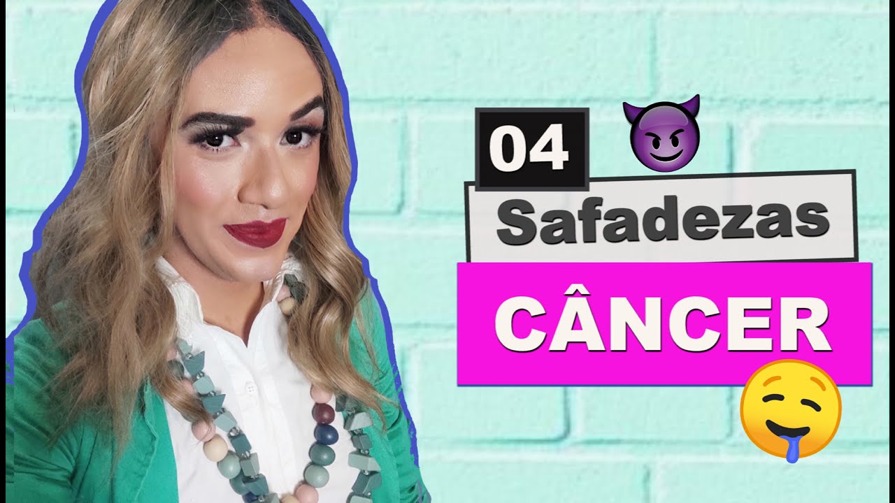 Câncer - 4 safadezas que Canceriano gosta de fazer na hora H. Vídeo quente - Glorinha Chapelle