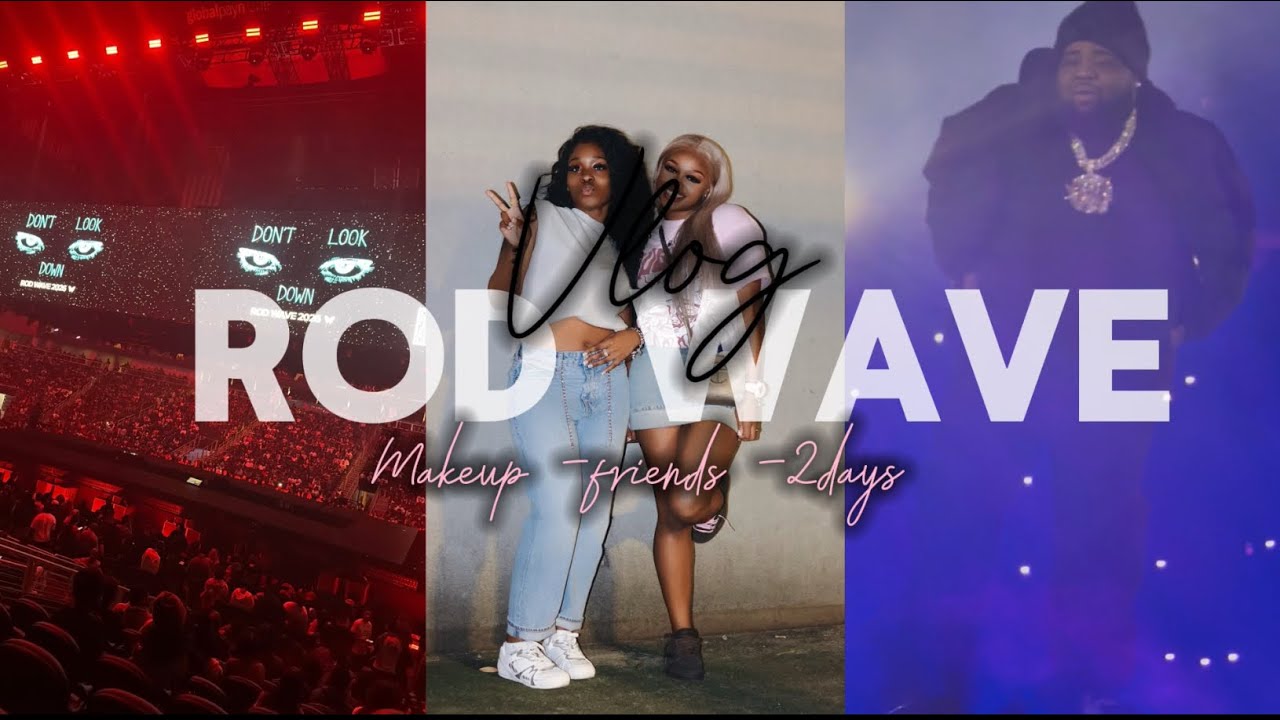 I’m Backkk … Rod Wave Concert | 2nights | Friends 