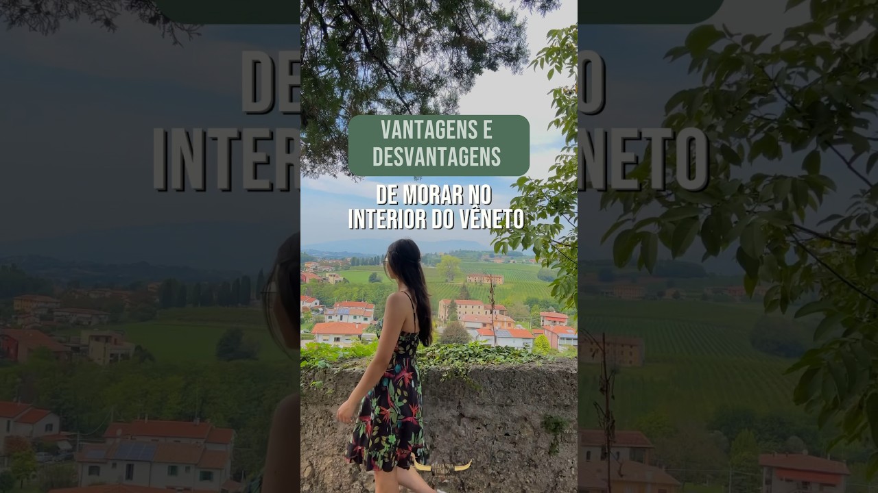Vantagens e desvantagens de morar no interior do V&ecirc;neto #veneto#italia#brasileirosnaitalia #europa