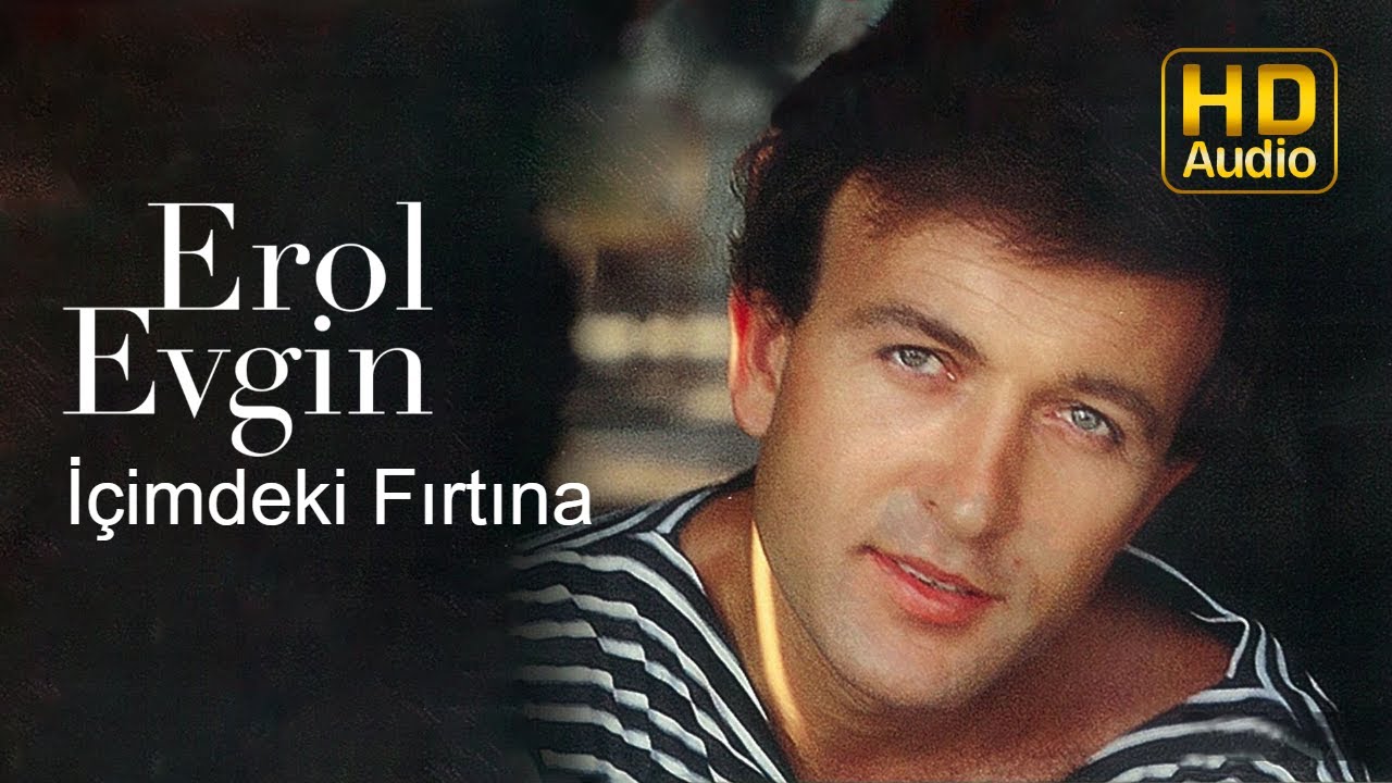 Erol Evgin - İ&ccedil;imdeki Fırtına (Official Audio)