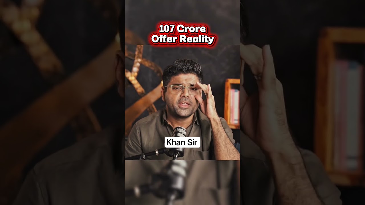 Khan Sir 107 Crore Offer Reality 😱 | Abhinay Sir