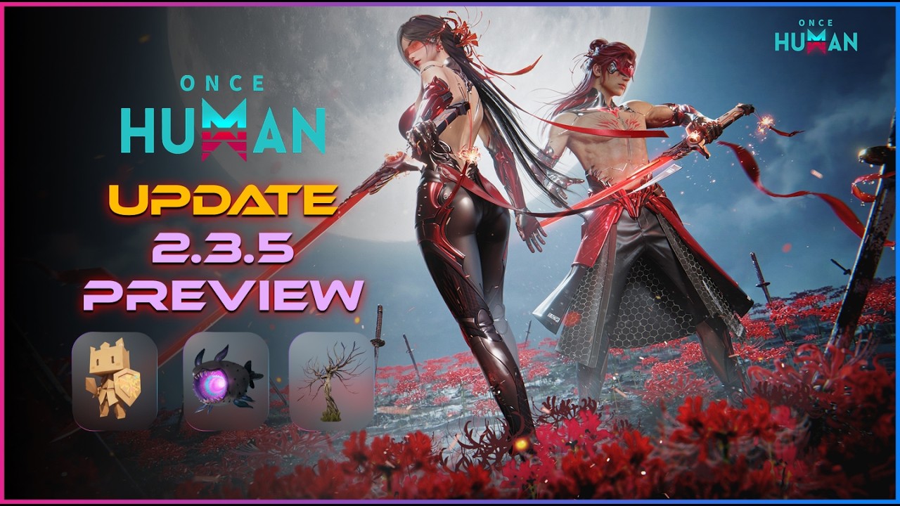 Once Human 2.3.5 Update Is Here - New Crate, New Deviations & Visional Wheel S3