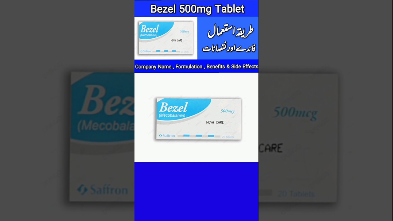 Bezel 500mg Tablet uses in Urdu 