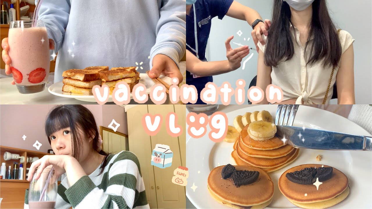 𝐯𝐥𝐨𝐠 𝟑𝟐｜2nd dose of vaccine💉✨：吃饱睡好⚡️🥞🥛😪 【爱尔兰留学】
