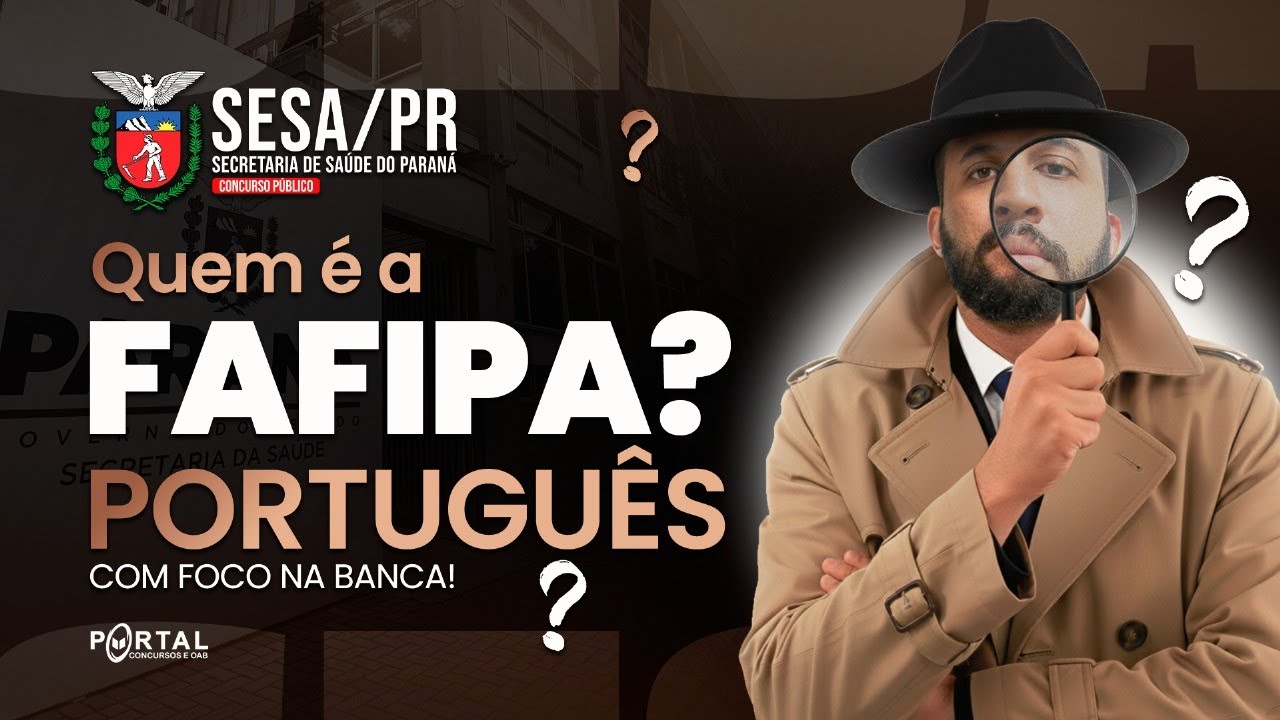 CONCURSO SESA/PR | QUEM É FAFIPA? Português | Com o Profº. Anderson Oliveira