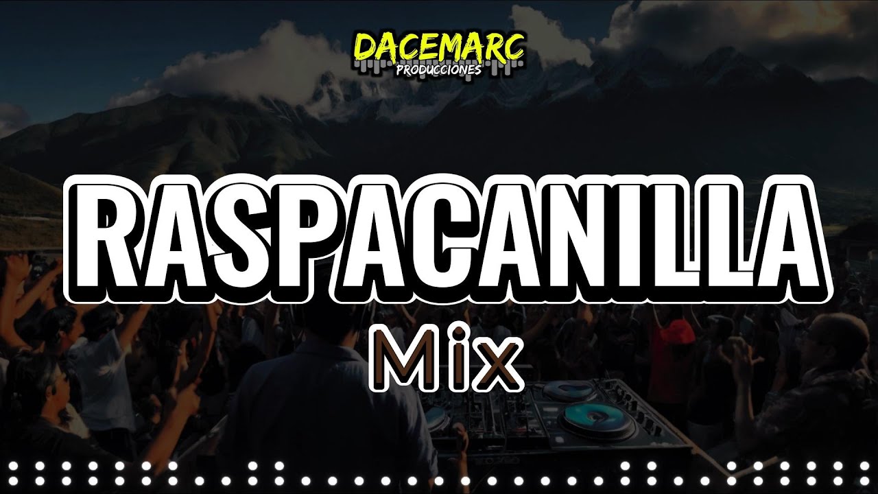 Raspacanilla Mix | Recopilacion de Exitos de Los Dinamicos, Los Propios, Los Originales y Cosmo 🎧
