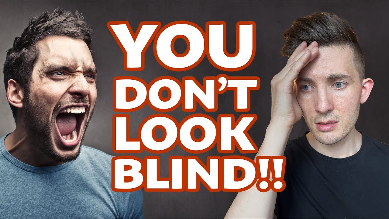 3 Things NOT to say to a BLIND PERSON