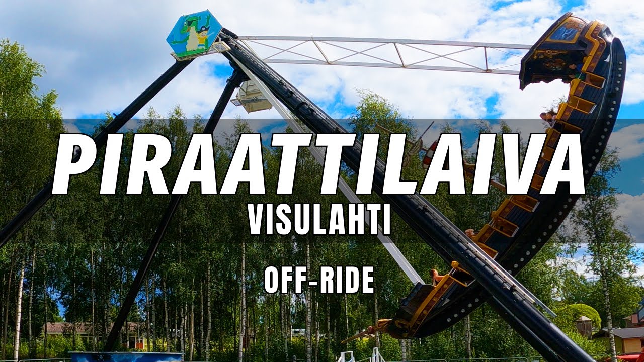 Piraattilaiva off-ride - Visulahti