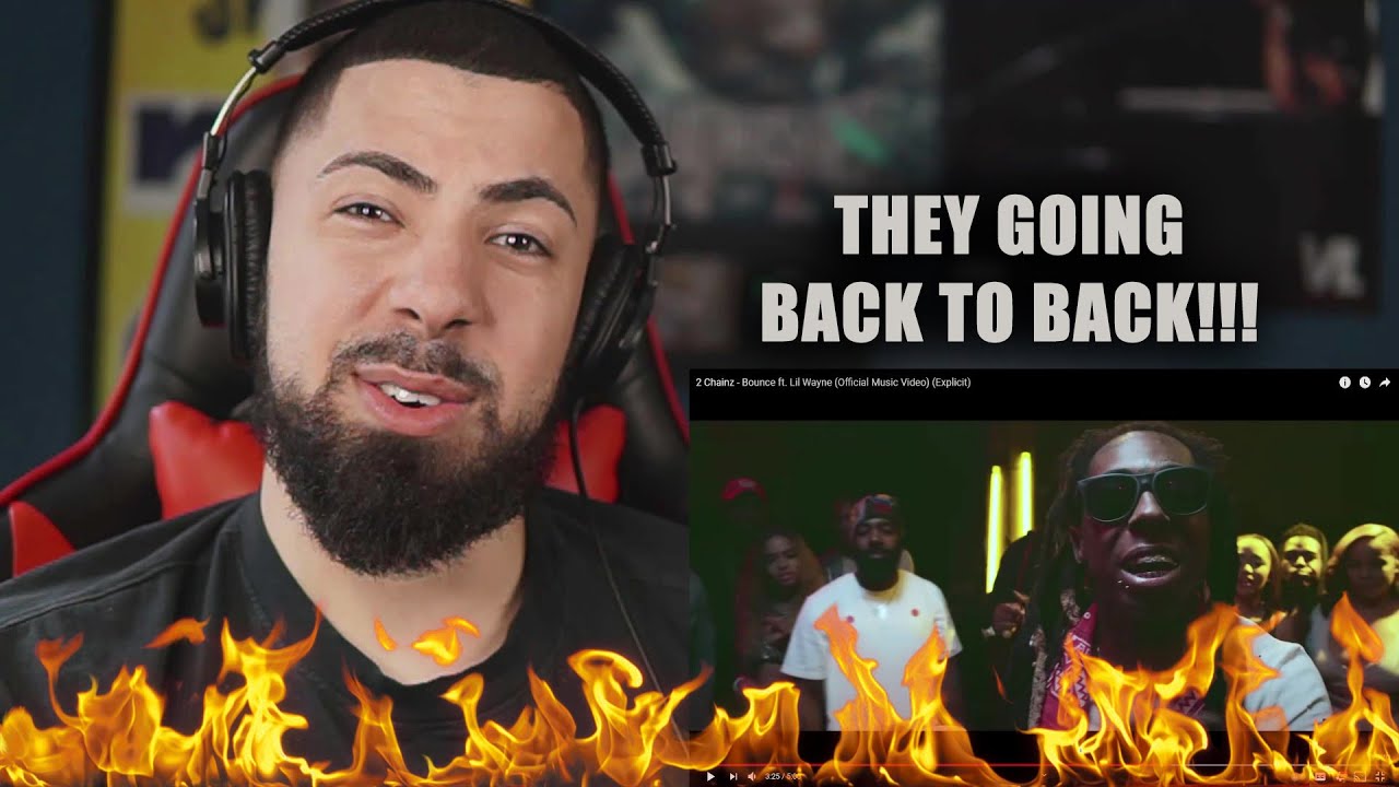 2 Chainz - Bounce ft. Lil Wayne (Official Music Video) (Explicit) REACTION!! THEY BOTH WENT OFF!!!!