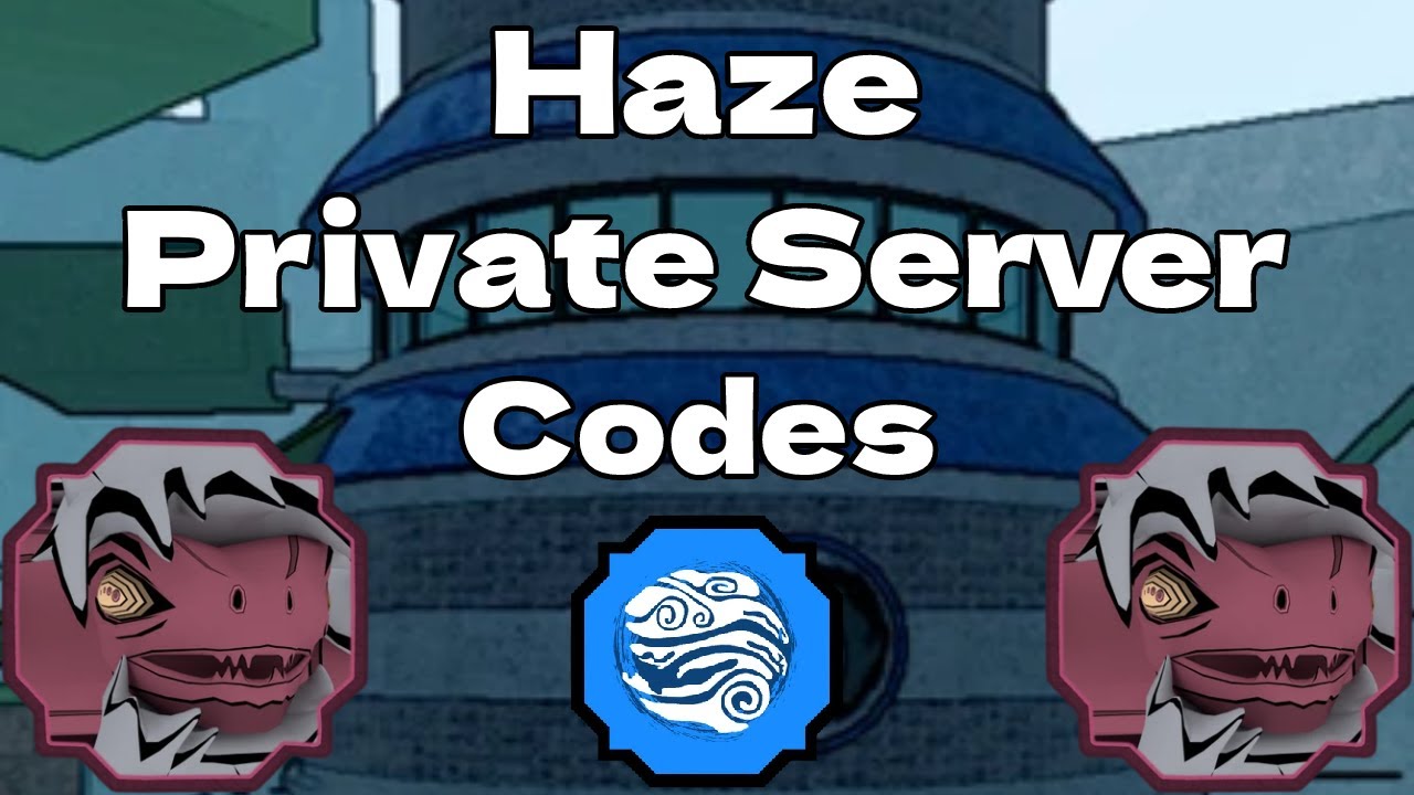 25 Private Server Codes For Haze | Shindo Life