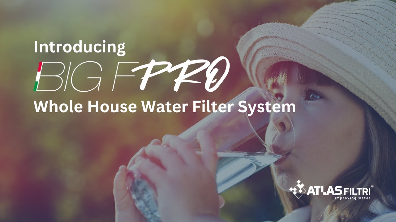 Introducing the BIG F PRO Whole House Water Filter System from Atlas Filtri