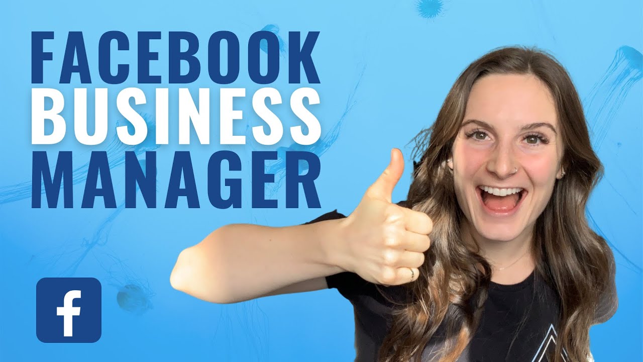 How To Create A Facebook Business Manager [FULL TUTORIAL 2022]