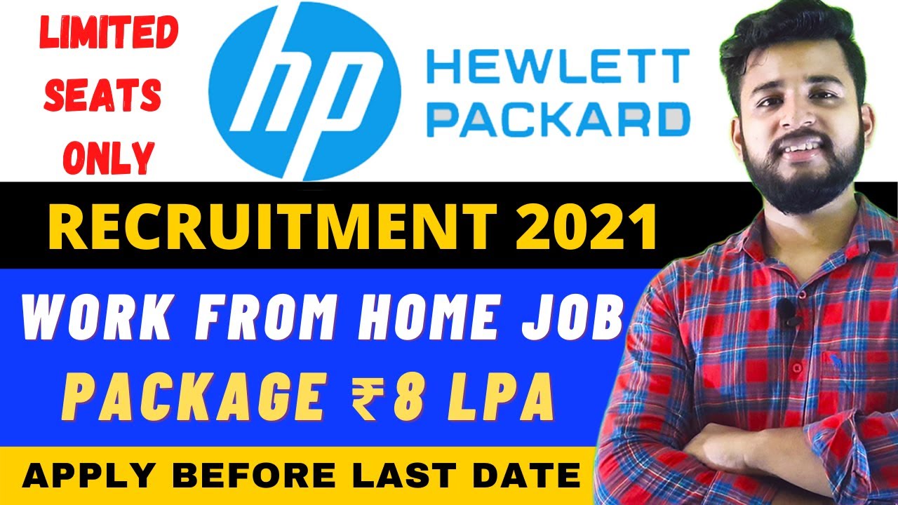 🔴HP Recruitment 2021 | 8 LPA Package | WORK FROM HOME JOB