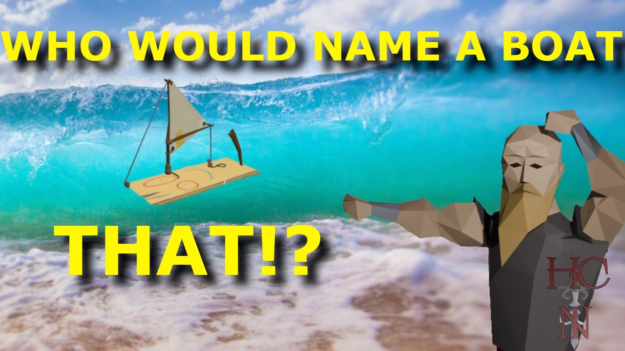 Who would name a boat THAT!? // HCIN Episode 4