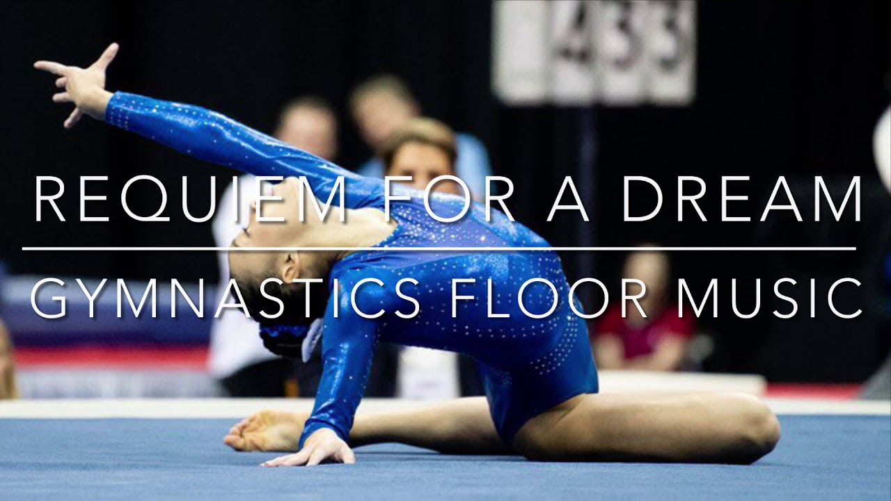 Requiem for a dream- gymnastics floor music