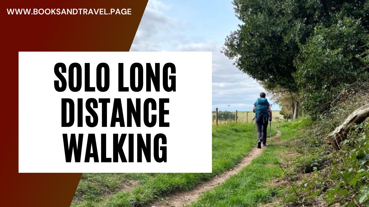 Solo Long-Distance Walking In England With Holly Worton