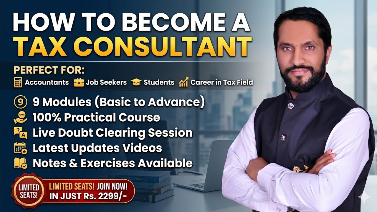 How to Become a Tax Consultant | Tax consultant kaise bane | Complete Practical Course | KSR Academy