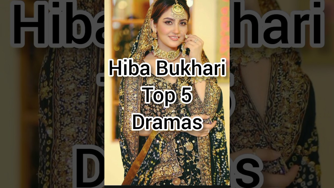 Hiba Bukhari Top 6 Dramas #pakistanidrama #shortsfeed #trending #viral #shorts #hooraudiotv