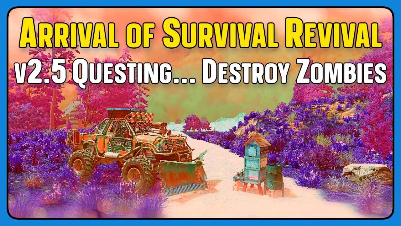 Arrival of Survival Revival - 7DTD v2.5 - Destroying Zombies