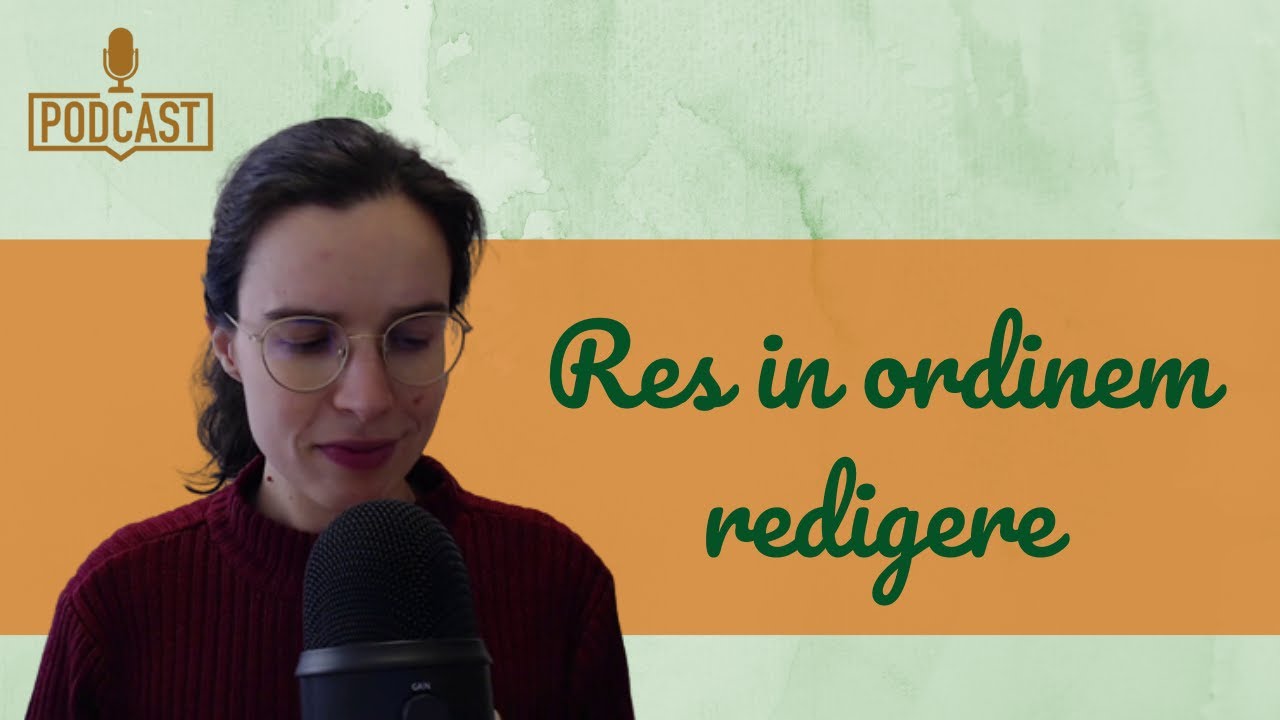 Res in ordinem redigere || Spoken Latin podcast (1)