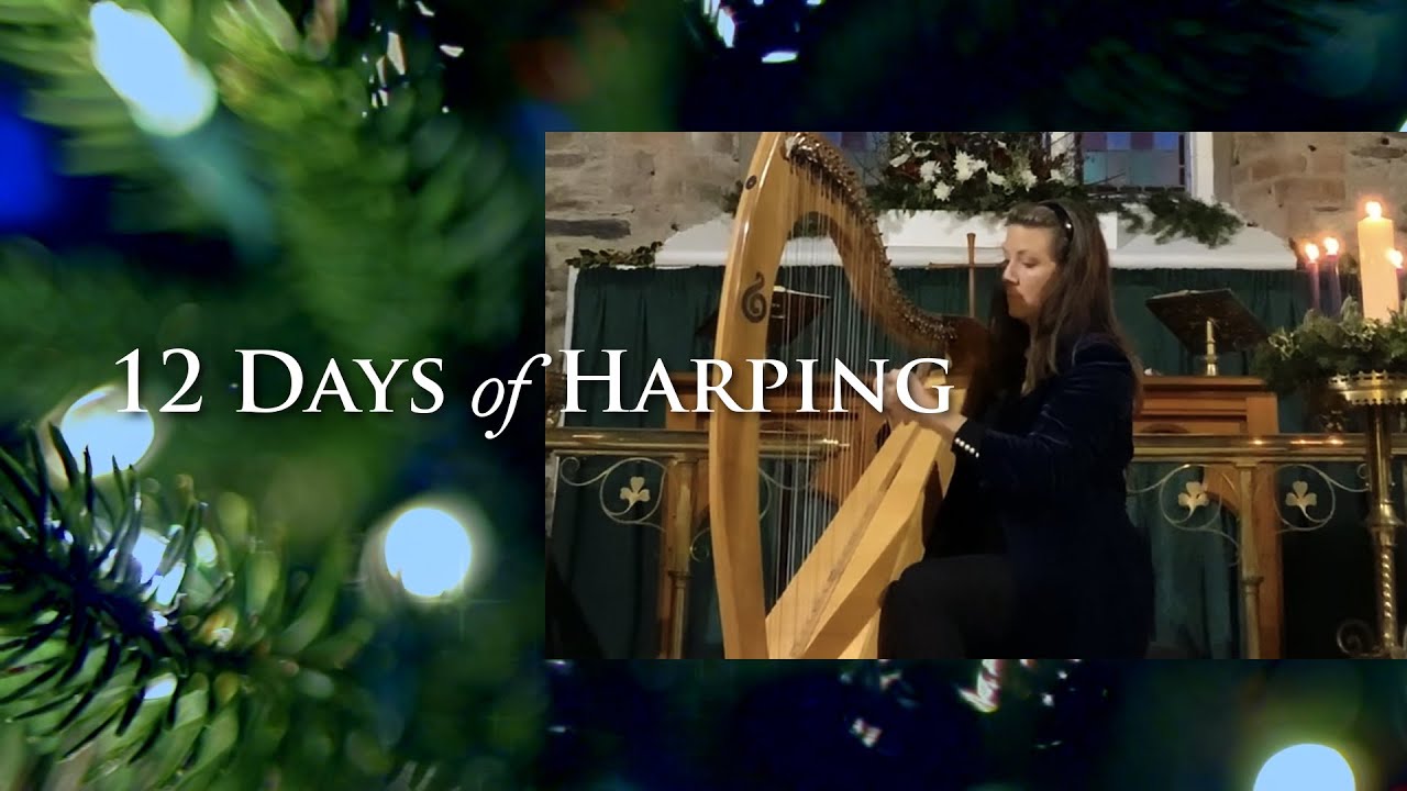 12 Days of Harping - A Wexford Carol | Aisling Ennis