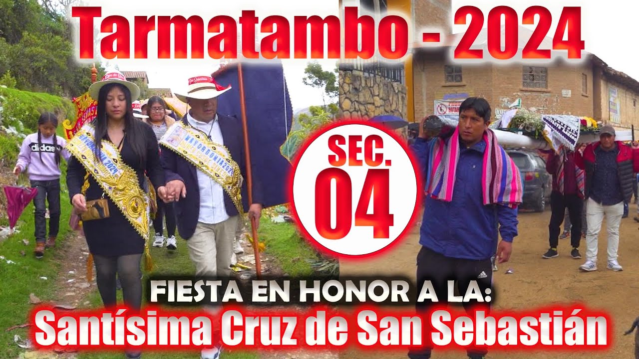 💙TARMATAMBO 2024 -  Festividad en Honor a la Santísima Cruz de San Sebastián // DVD 04
