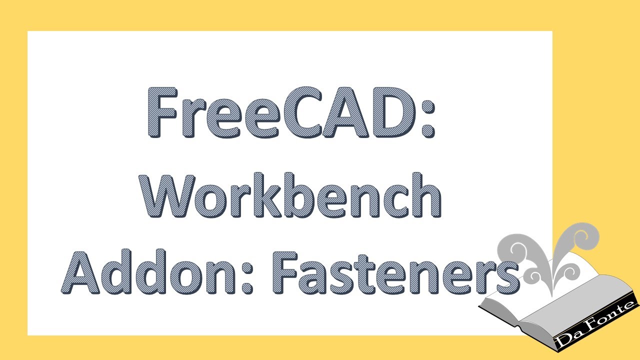 Tutorial FreeCAD   Banca de trabajo Fasteners