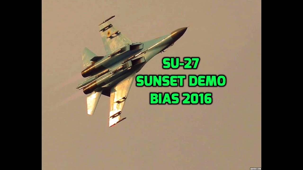 Ukrainian Sukhoi Su-27 Flanker  sunset power display BIAS 2016 *golden hour afterburner*