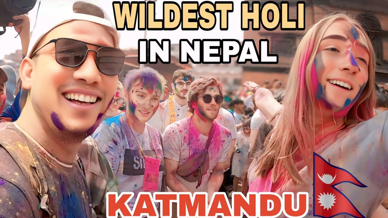 MY FIRST VERY INSANE AND CRAZY HOLI IN NEPAL|| KATMANDHU  NEPAL|| HOLI FASTIVAL 2025||  #holi